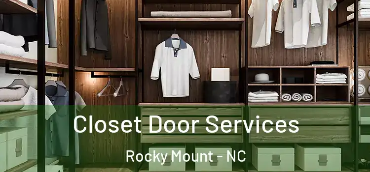  Closet Door Services Rocky Mount - NC