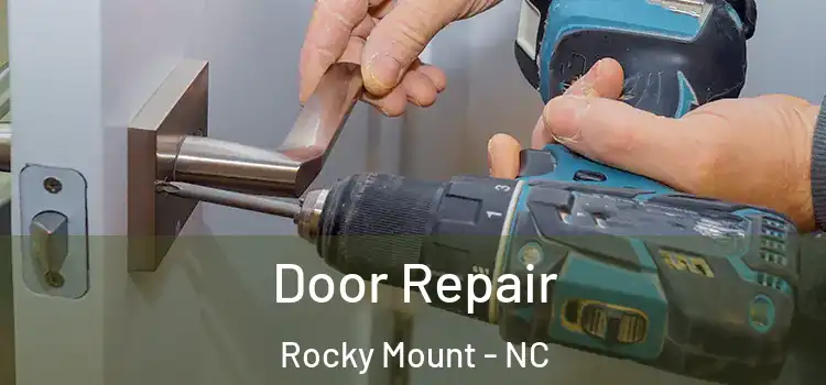 Door Repair Rocky Mount - NC