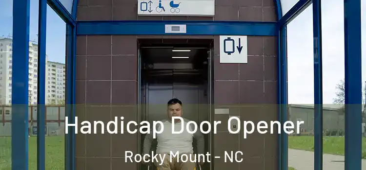  Handicap Door Opener Rocky Mount - NC