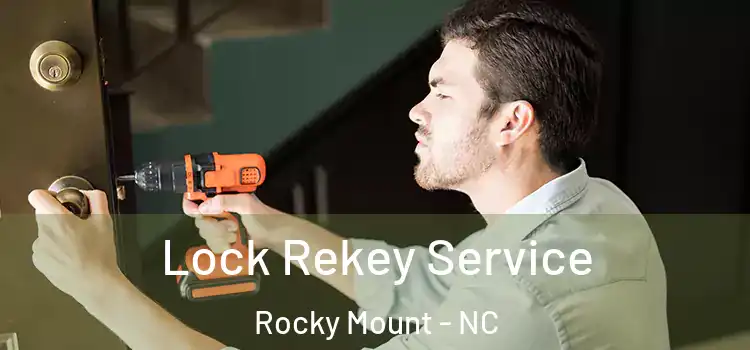  Lock Rekey Service Rocky Mount - NC