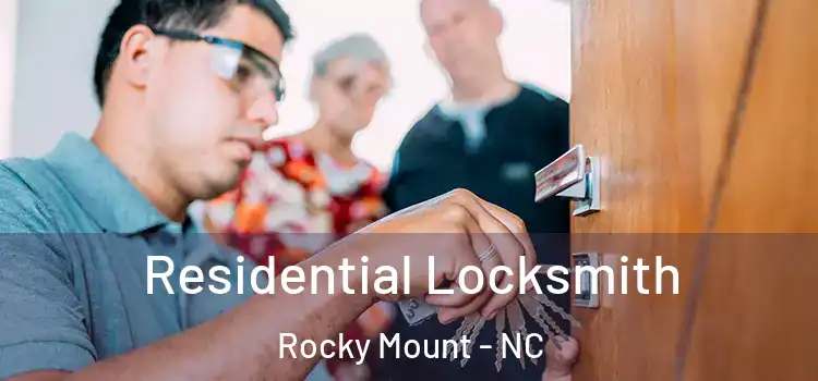 Residential Locksmith Rocky Mount - NC