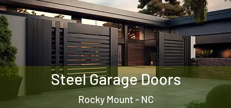  Steel Garage Doors Rocky Mount - NC