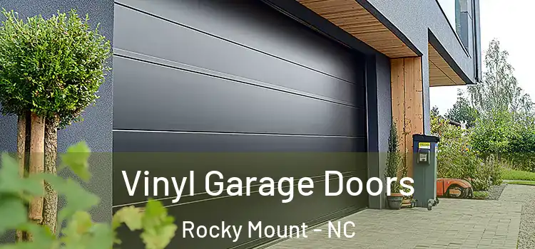  Vinyl Garage Doors Rocky Mount - NC